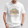 Books Reading Lovers Bookworm You Can Buy More Books T-Shirt Unique Gifts Books Reading Lovers Bookworm You Can Buy More Books T-Shirt Unique Gifts