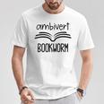 Bookworm Ambivert Fun Book Lovers Reading T-Shirt Unique Gifts Bookworm Ambivert Fun Book Lovers Reading T-Shirt Unique Gifts