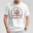 Chapter 16 Book Readers Flower Lovers 16th Birthday Girls T-Shirt Unique Gifts