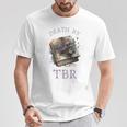 Death By TBR So Many Books Bookish Bookworm T-Shirt Unique Gifts Death By TBR So Many Books Bookish Bookworm T-Shirt Unique Gifts