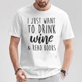 Drink Wine And Read Books Bookish Book Lover T-Shirt Unique Gifts