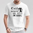 Easily Distracted Cats And Books Funny Book Lover Cat Gifts Women T-Shirt Unique Gifts