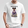 Education Is Freedom African American Girl Reading Book T-Shirt Unique Gifts Education Is Freedom African American Girl Reading Book T-Shirt Unique Gifts