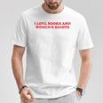 Feminism Feminist Book Lover I Love Books And Women's Rights T-Shirt Unique Gifts