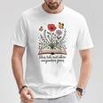 Ideas Take Root Where Imagination Grows Book Lover Quote T-Shirt Unique Gifts
