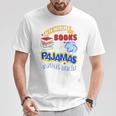 If It Involves Books And Pajamas Count Me In T-Shirt Unique Gifts
