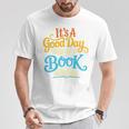 It's A Good Day To Read A Book Library Bookworm Premium Tri-Blend T-Shirt Unique Gifts