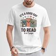 It's a Good Day To Read For Book Lovers Vibes T-Shirt Unique Gifts It's a Good Day To Read For Book Lovers Vibes T-Shirt Unique Gifts