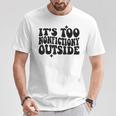 Its Too Nonfiction Outside Book Lovers Reading Groovy T-Shirt Unique Gifts Its Too Nonfiction Outside Book Lovers Reading Groovy T-Shirt Unique Gifts