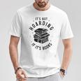 It's Not Hoarding If It's Books Book Lover Reading T-Shirt Unique Gifts