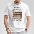Its Not Hoarding If Its Books Butterfly Bookshelf Book Lover T-Shirt Unique Gifts Its Not Hoarding If Its Books Butterfly Bookshelf Book Lover T-Shirt Unique Gifts