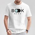 Just A Book Nerd Men Women Children T-Shirt Unique Gifts Just A Book Nerd Men Women Children T-Shirt Unique Gifts