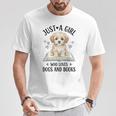 Just A Girl Who Loves Books And Dogs Puppy Pet Lover T-Shirt Unique Gifts Just A Girl Who Loves Books And Dogs Puppy Pet Lover T-Shirt Unique Gifts