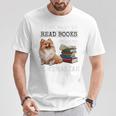 I Just Want To Read Books And Pet My Pomeranian Dog Premium T-Shirt Unique Gifts