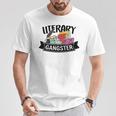 Literary Gangster Book Lover Bookish Bookworm Reader For Her T-Shirt Unique Gifts