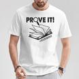 Prove It Text Evidence Book Lover Bookworm Bookish Reading T-Shirt Unique Gifts