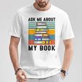 Published Author TShirt Ask Me About My Book Writer T-Shirt Unique Gifts Published Author TShirt Ask Me About My Book Writer T-Shirt Unique Gifts