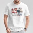 Read Blue Since 1776 Patriotic Book Lovers 4th Of July T-Shirt Unique Gifts