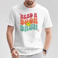 Read A Book Bruh English Teacher Reading Literature For Men Women T-Shirt Unique Gifts