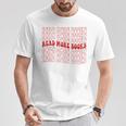 Read More Books Read More Books Read More Books T-Shirt Unique Gifts