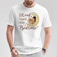 I Read Past My Bedtime Book Lover T-Shirt Unique Gifts