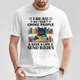 I Read So I Don't Choke People Save A Life Send Books T-Shirt Unique Gifts I Read So I Don't Choke People Save A Life Send Books T-Shirt Unique Gifts