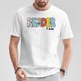 Reader I Am Bookworm Librarian I Heart Read Book Lover T-Shirt Unique Gifts