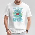 Reading Books Easily Distracted By Dragons And Books T-Shirt Unique Gifts
