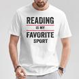Reading Is My Favorite Sport Book Lover Quote T-Shirt Unique Gifts