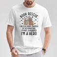 I Rescue Books Trapped In The Book Store Cute Bookworm T-Shirt Unique Gifts