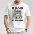 Be Selfless Not Shelfless Book Lover Bookworm Reading T-Shirt Unique Gifts Be Selfless Not Shelfless Book Lover Bookworm Reading T-Shirt Unique Gifts