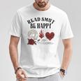 Smutt Book Merch Read Smut Be Happy Dark Romance Triggers Premium Tri-Blend T-Shirt Unique Gifts