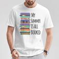 My Summer Is All Booked Book Reading Bookworm Men Women Girls Kids T-Shirt Unique Gifts My Summer Is All Booked Book Reading Bookworm Men Women Girls Kids T-Shirt Unique Gifts