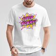 Super Mommy Comic Book Superhero Mother's Day T-Shirt Unique Gifts Super Mommy Comic Book Superhero Mother's Day T-Shirt Unique Gifts