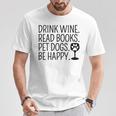 Women's Drink Wine Read Books Pet Dogs Book Lover Dog Mom T-Shirt Unique Gifts Women's Drink Wine Read Books Pet Dogs Book Lover Dog Mom T-Shirt Unique Gifts