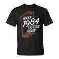 MAKE 1984 Fiction AGAIN 1984 Fiction Political Fan Book T-Shirt MAKE 1984 Fiction AGAIN 1984 Fiction Political Fan Book T-Shirt