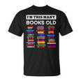 50th Birthday I'm This Many Books Old 50 Years Old Bookworm T-Shirt 50th Birthday I'm This Many Books Old 50 Years Old Bookworm T-Shirt