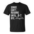 6 7 English Teacher 6-7 Sorry Cant Reading 67 Book Six Seven T-Shirt 6 7 English Teacher 6-7 Sorry Cant Reading 67 Book Six Seven T-Shirt