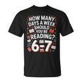 67 For Reading With Books T-Shirt