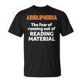 Abibliophobia Reading Bookworm Teacher Librarian Book Reader T-Shirt Abibliophobia Reading Bookworm Teacher Librarian Book Reader T-Shirt