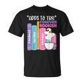 Adds To TBR Forever Bookish Book Lover Tee T-Shirt Adds To TBR Forever Bookish Book Lover Tee T-Shirt