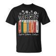 Applied Behavior Analysis ABA Therapist Floral Books T-Shirt