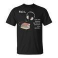 Audiobook Enthusiasts Headphones Book Club Bookworm T-Shirt