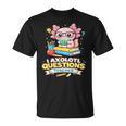 I Axolotl Questions Teacher Cute Reading Book T-Shirt