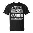 Banned Books Fight Censorship I'm With The Banned Book Pun T-Shirt
