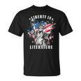 Banned Books Liberty In Literature Book Lover T-Shirt Banned Books Liberty In Literature Book Lover T-Shirt