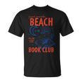 Beach Book Club Girl Summer Bookish Beach Day Librarian T-Shirt Beach Book Club Girl Summer Bookish Beach Day Librarian T-Shirt