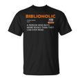 Biblioholic Definition Reading Nerd Book Lovers Geek T-Shirt