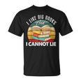 I Like Big Books Librarian Reading Teacher Book Lover T-Shirt I Like Big Books Librarian Reading Teacher Book Lover T-Shirt