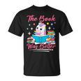 The Book Was Better Book Reader Girl Book Lover T-Shirt